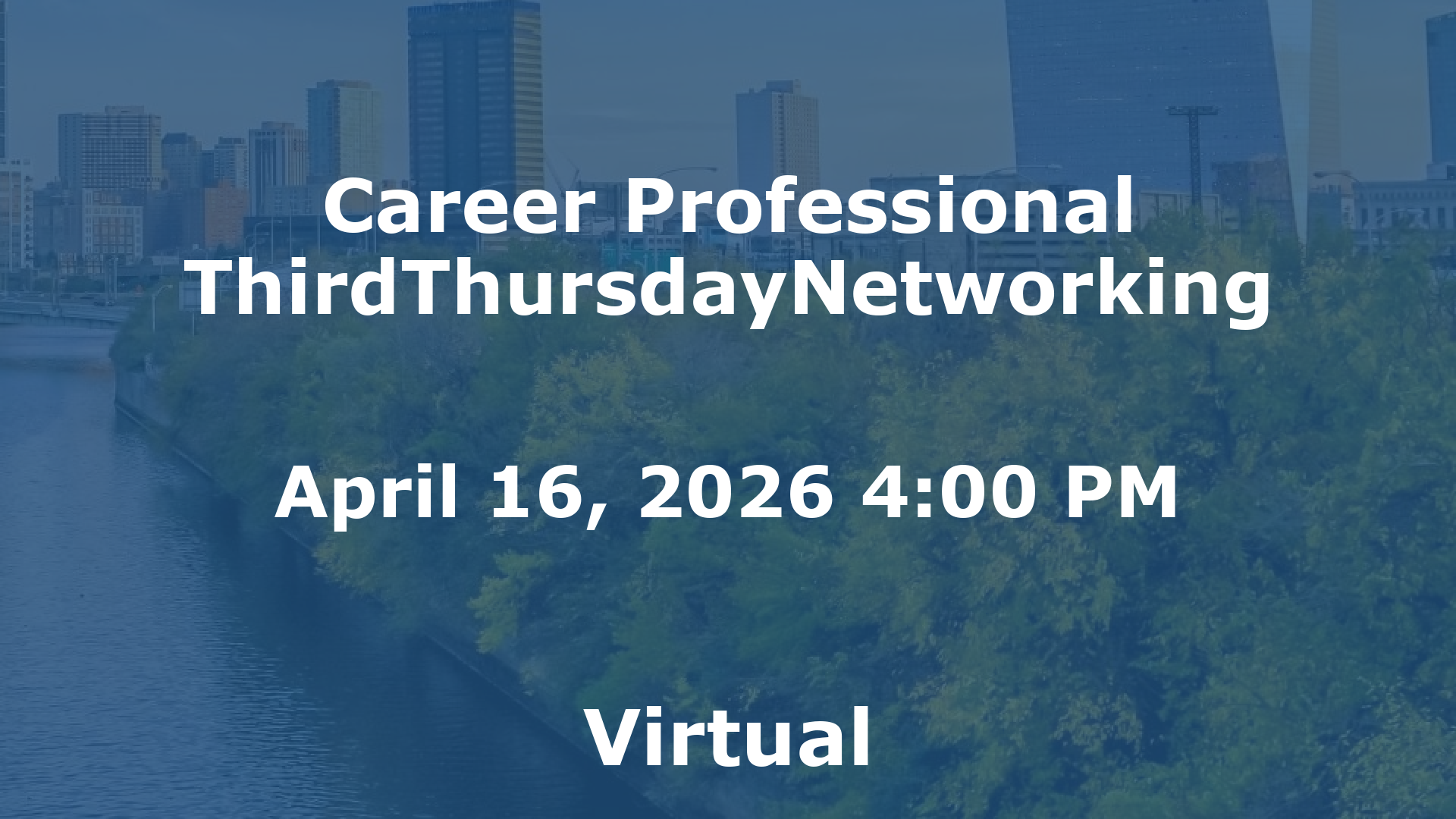 Career Professional ThirdThursdayNetworking  event image